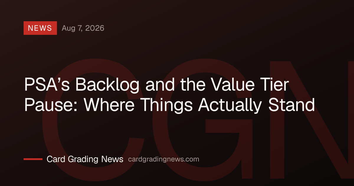 PSA’s Backlog and the Value Tier Pause: Where Things Actually Stand